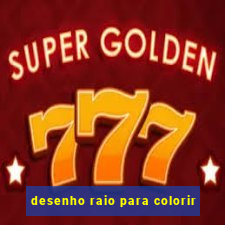 desenho raio para colorir